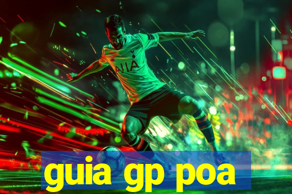 guia gp poa